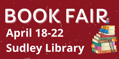 Book Fair April 18-22 Sudley Library