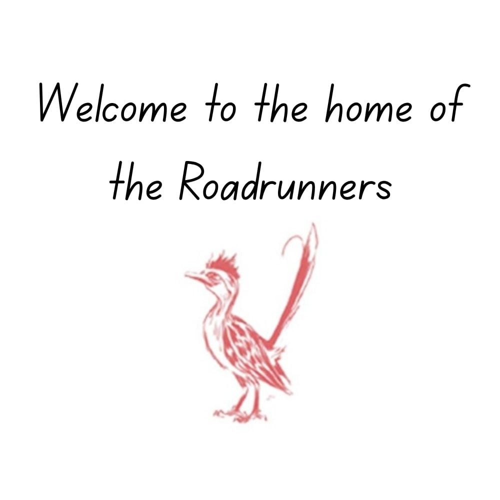Welcome to home of the Roadrunners